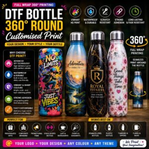 MONICA DIGITAL - DTF Bottle 360 Degree Round Customized Print
