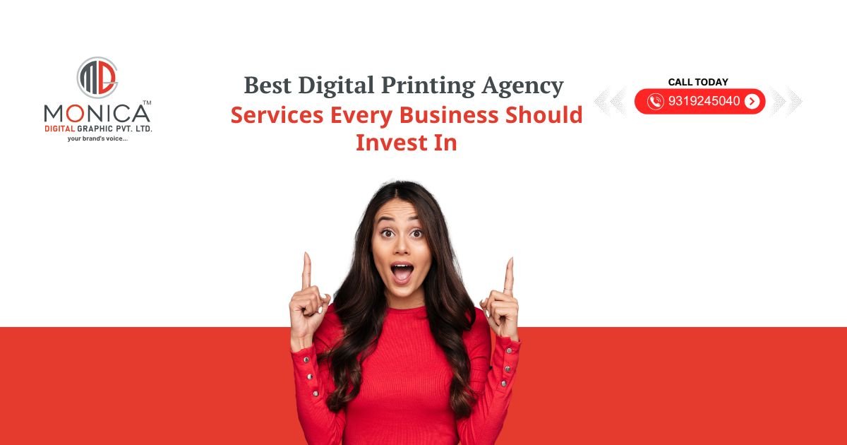 Best Digital Printing Agency Services Every Business Should Invest In