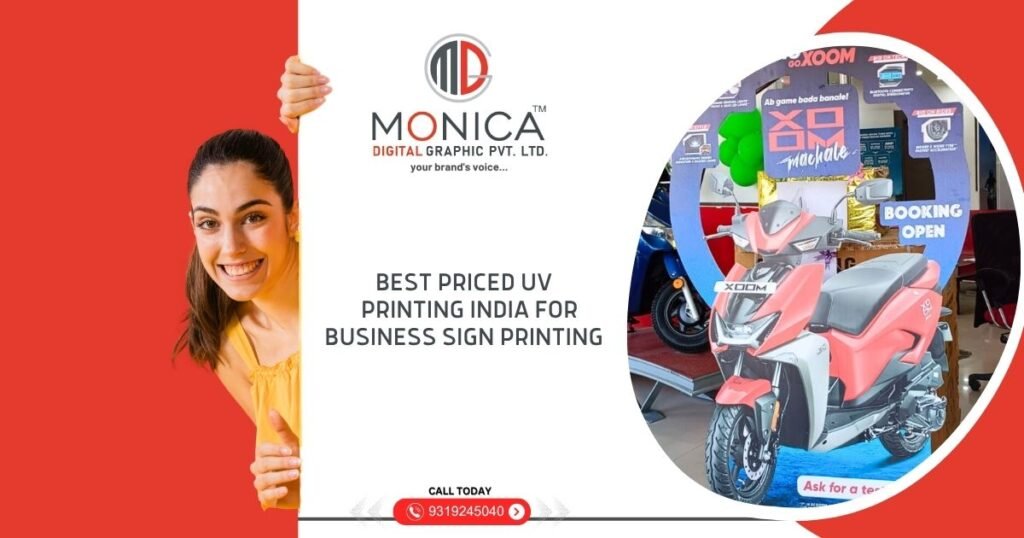 MONICA DIGITAL - Best Priced UV Printing India for Business Sign Printing