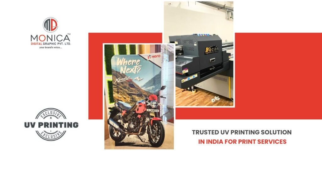 MONICA DIGITAL - Trusted UV Printing Solution in India for Print Services