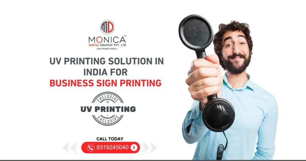 UV Printing Solution in India for Business Sign Printing